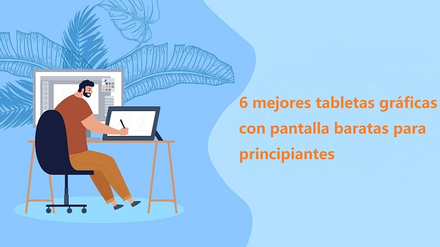 6_mejores_tabletas_graficas_con_pantalla_baratas_para_principia